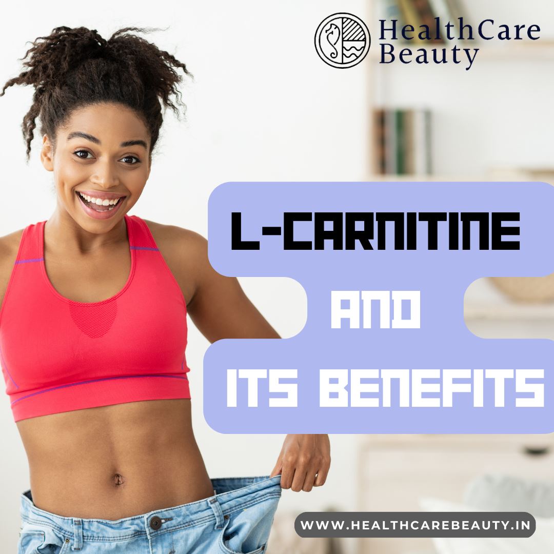 L-Carnitine and its Benefits